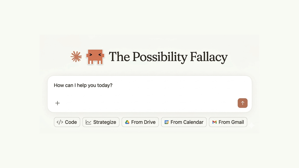 The Possibility Fallacy
